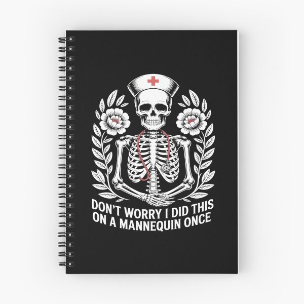 Item preview, Don't Worry I Did This On A Mannequin Once Nurse Skeleton designed and sold by LeeEvans222.