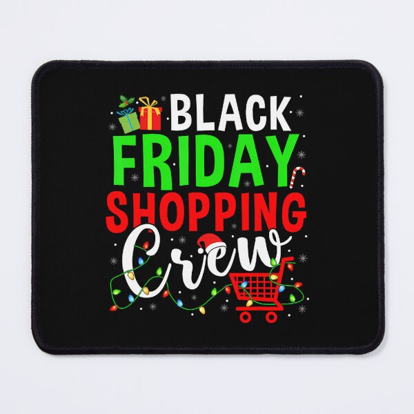 Item preview, Holiday Friday Sale Shopping Black 2025 Christmas Funny Happy designed and sold by Kraigsarina.