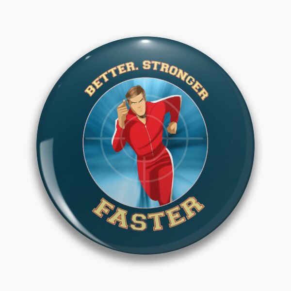 Item preview, Better ,Stronger ,FasterBionic Man designed and sold by titushuel.