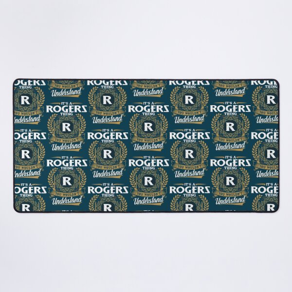Item preview, It Is A Rogers Thing You Wouldnt Understand designed and sold by titushuel.