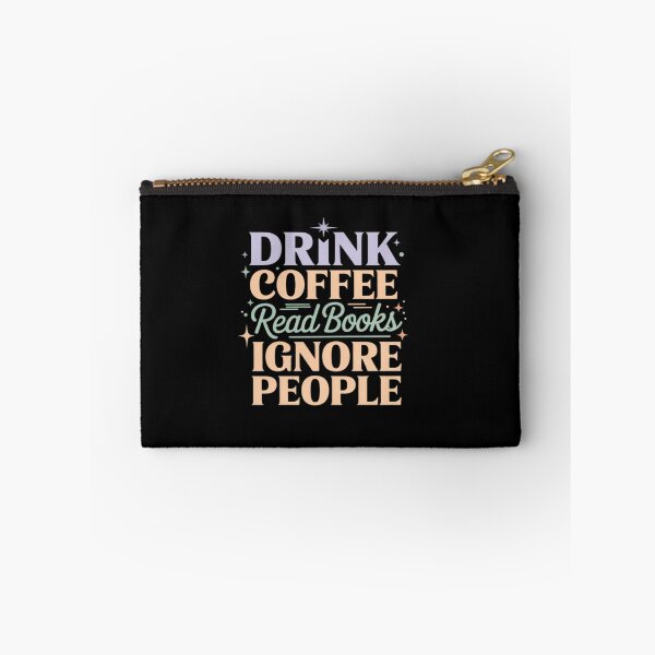 Item preview, Drink Coffee Read Books Ignore People Introvert designed and sold by tabdejinti.