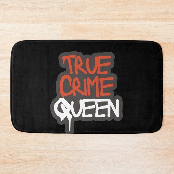 Item preview, True Crime Queen – Bold Murder Mystery Design designed and sold by ConfuseLab Shop.