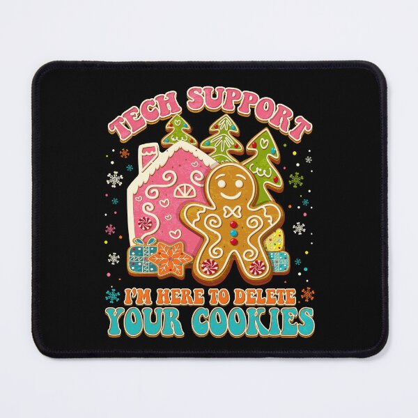 Item preview, Tech Support I'm Here To Delete Your Cookies designed and sold by BlightedArt.