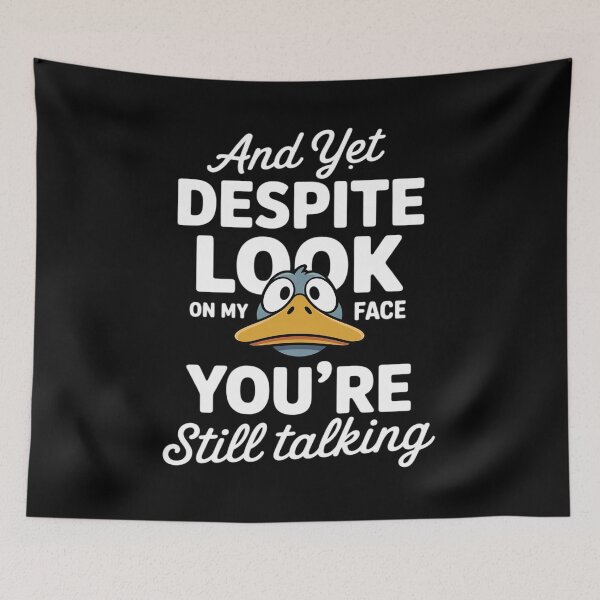 Item preview, Duck and Yet Despite The Look On My Face designed and sold by BiellaSar.