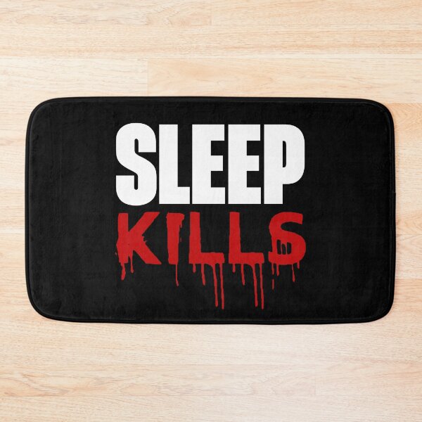 Item preview, Sleep Kills designed and sold by xo, Vespertilio.