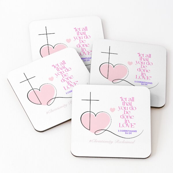 Item preview, Let all that you do be done in love. 1 Corinthians 16:14 designed and sold by Right While Left.