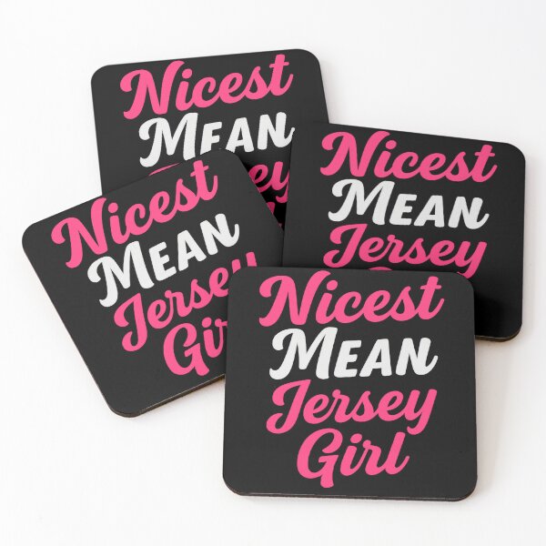 Item preview, Nicest Mean Jersey Girl designed and sold by JerseyGirls.