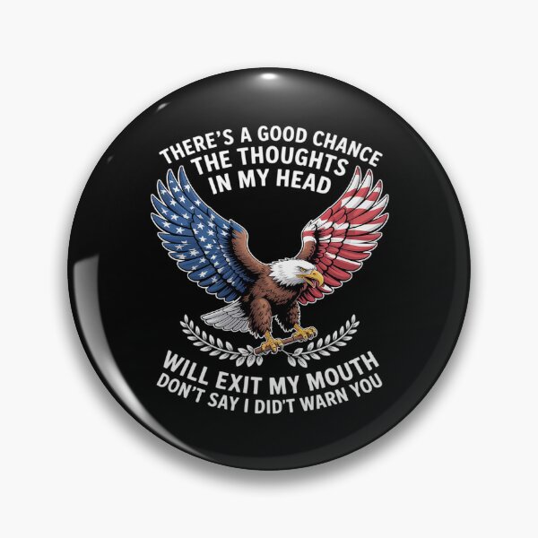 Item preview, Eagle There_s A Good Chance The Thoughts In My Head Will designed and sold by August4Laughs25.