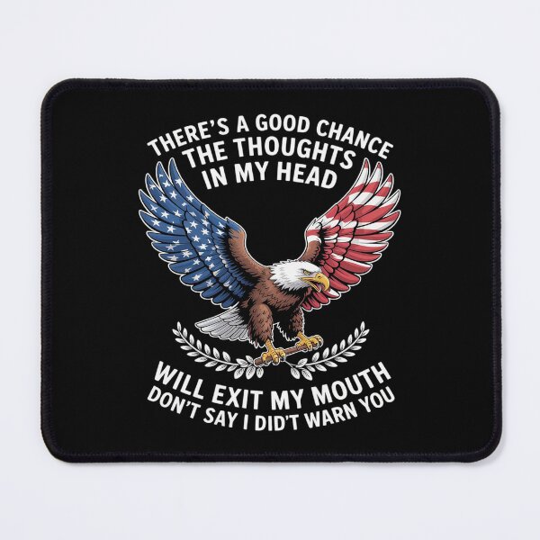 Item preview, Eagle There_s A Good Chance The Thoughts In My Head Will designed and sold by August4Laughs25.
