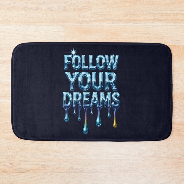 Item preview, FOLLOW YOUR DREAMS – Ice Chrome Drip Motivation designed and sold by Savannarojas.