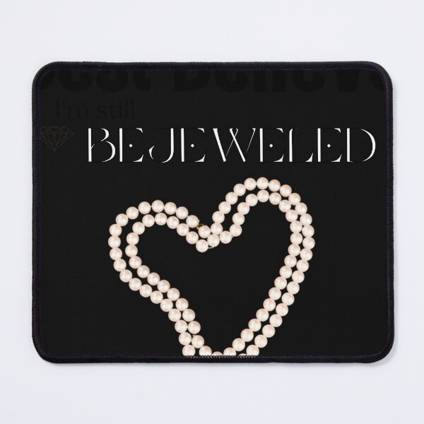 Item preview, Best Believe I'M Still Bejeweled designed and sold by TracyTranTy.