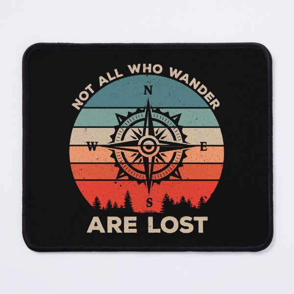 Item preview, Not All Who Wander Are Lost - Funny Outdoor Hiking Traveller Gift designed and sold by manueldila.