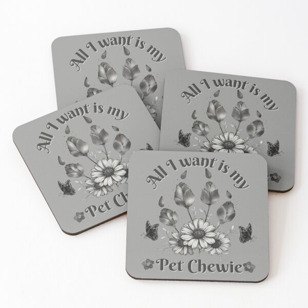 Item preview, All I want is my pet Chewie. designed and sold by janice56.