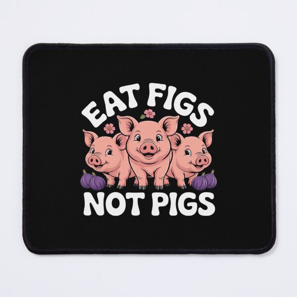 Item preview, Eat Figs Not Pigs Funny Vegan designed and sold by JulienAureo.