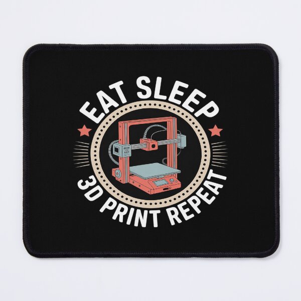 Item preview, Eat Sleep 3D Print Repeat designed and sold by JulienAureo.