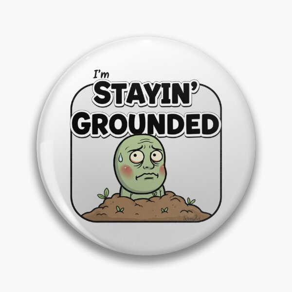 Item preview, im staying grounded designed and sold by WorryBob.