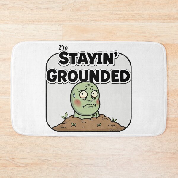 Item preview, im staying grounded designed and sold by WorryBob.