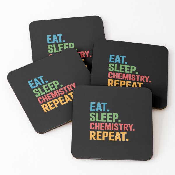 Item preview, Eat Sleep Chemistry Repeat for Chemists and Chem Students designed and sold by JulienAureo.
