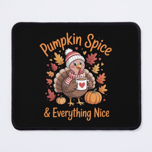 Item preview, Pumpkin Spice And Everything Nice Thanksgiving designed and sold by ValerieRodrigue.