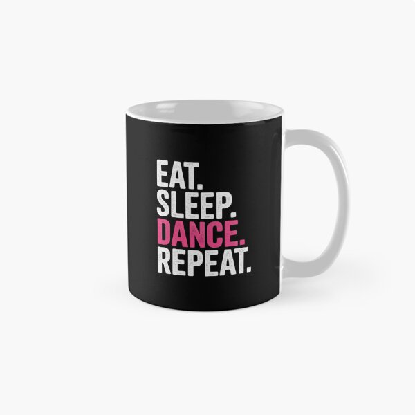 Item preview, Eat Sleep Dance Repeat designed and sold by JulienAureo.