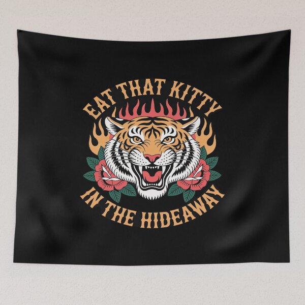 Item preview, Eat That Kitty In The Hideaway Funny Sarcastic Feminist designed and sold by JulienAureo.