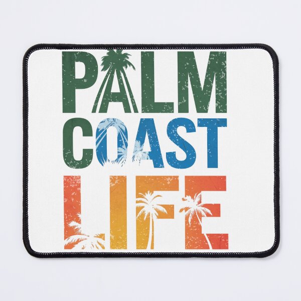 Item preview, Palm Coast Life designed and sold by CoastalCraze.