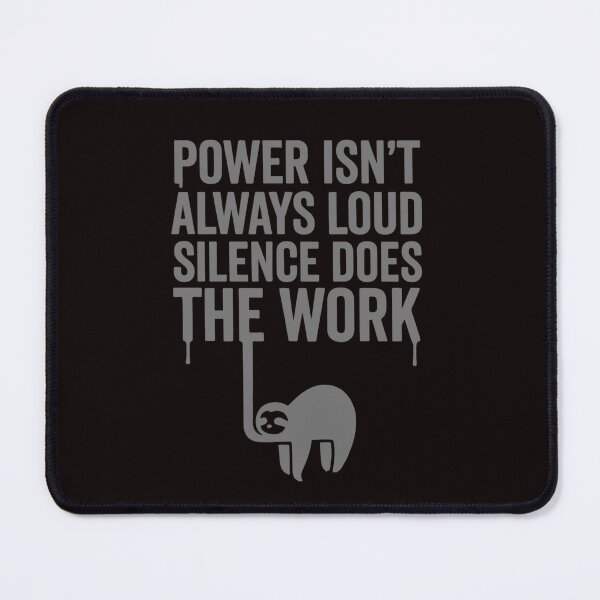 Item preview, Power Isn’t Always Loud – Minimalist Grey Typography Quote designed and sold by Tadeusz1.