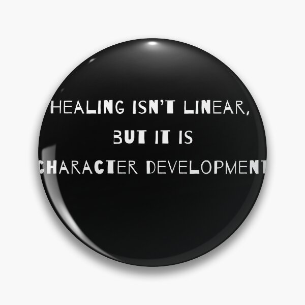 Item preview, Healing Isn’t Linear but It Is Character Development – Emotional Growth Mental Health Quote Design designed and sold by Cognivibe.