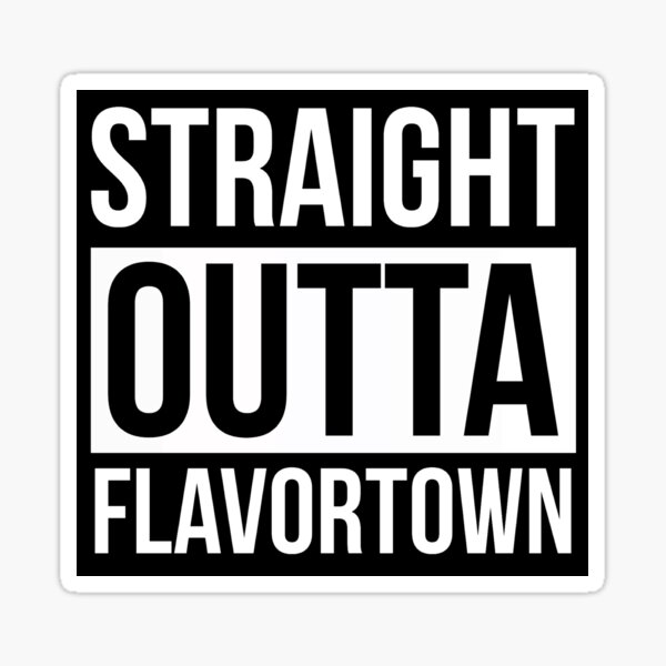 Item preview, straight outta flavortown designed and sold by fieriphoto.