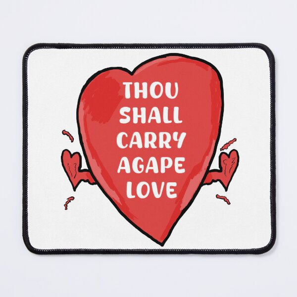 Item preview, Thou Shall Carry Agape Love designed and sold by Shooz34.