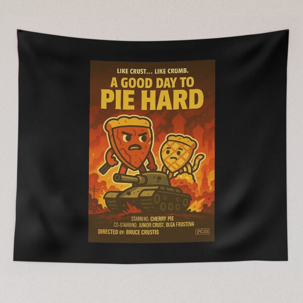 Item preview, Pie Hard V - A Good Day to Pie Hard designed and sold by WheelieGdArt.