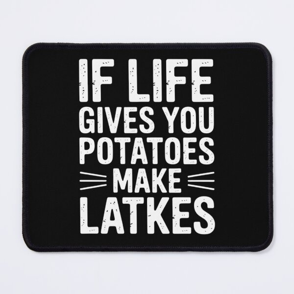 Item preview, Hanukkah Life Gives Potatoes Make Latkes Chanukah designed and sold by brynatshop.
