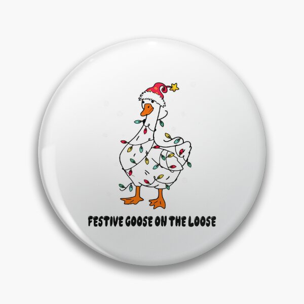 Item preview, Silly The Funny On Loose Xmas Goose Festive Quote Goose designed and sold by Rackaam777Art.