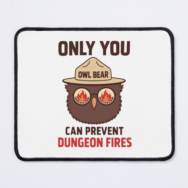 Item preview, Only You Can Prevent Dungeon Fires - Funny Owlbear DnD Fantasy designed and sold by HumansStuck12.