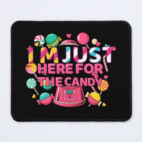 Item preview, I'm Just Here for the Candy" Candy Machine & Lollipops Design designed and sold by LarryMBrown.
