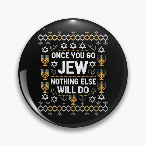 Item preview, Once You Go Jew Nothing Else Will Do Jewish Shabbat Hanukkah designed and sold by brynatshop.