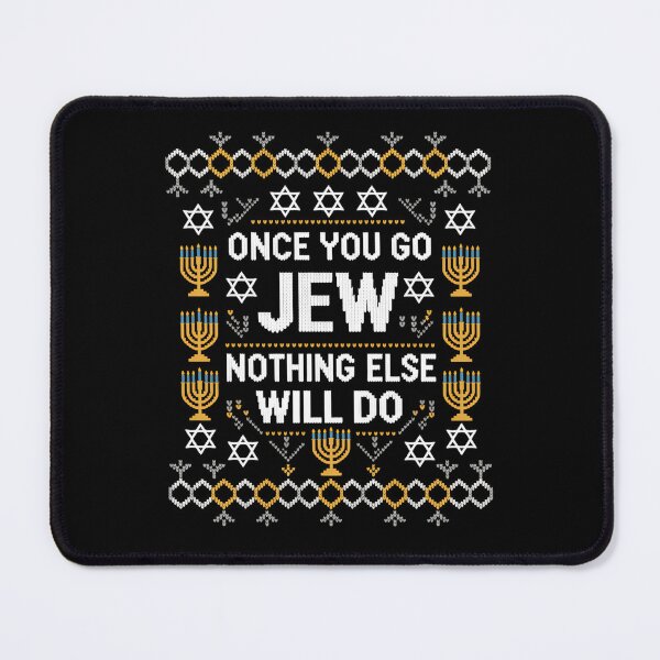 Item preview, Once You Go Jew Nothing Else Will Do Jewish Shabbat Hanukkah designed and sold by brynatshop.