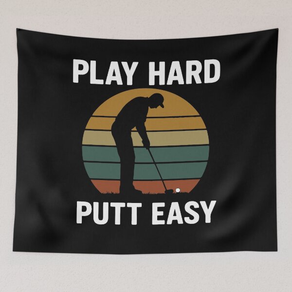 Item preview, Play Hard Putt Easy Funny Golf Player Art designed and sold by LuminOrb.