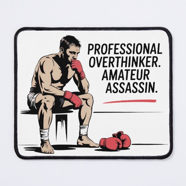 Item preview, Professional Overthinker. Amateur Assassin – Banksy MMA Art designed and sold by WSPrintCrafter.