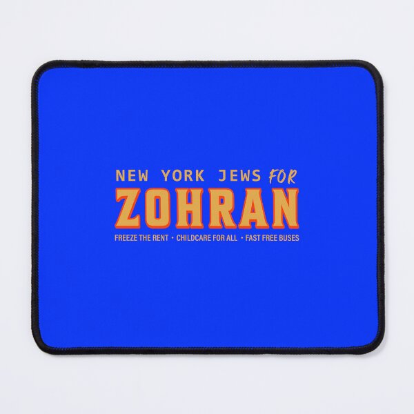 Item preview, New York Jews For Zohran Free The Rent- Childcare for All- Fast Free Buses- New York Mayor designed and sold by JaquelinDach.