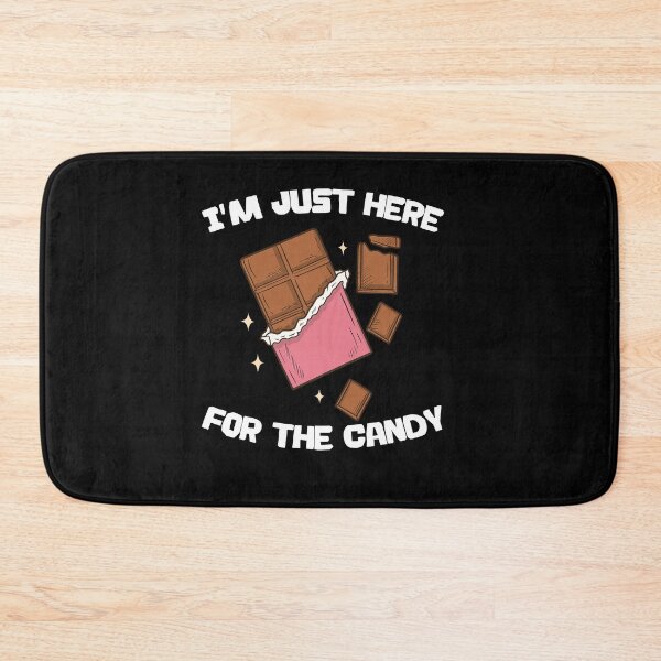 Item preview, I'm Just Here for the Candy" Chocolate Bar with Pink Wrapper designed and sold by LarryMBrown.