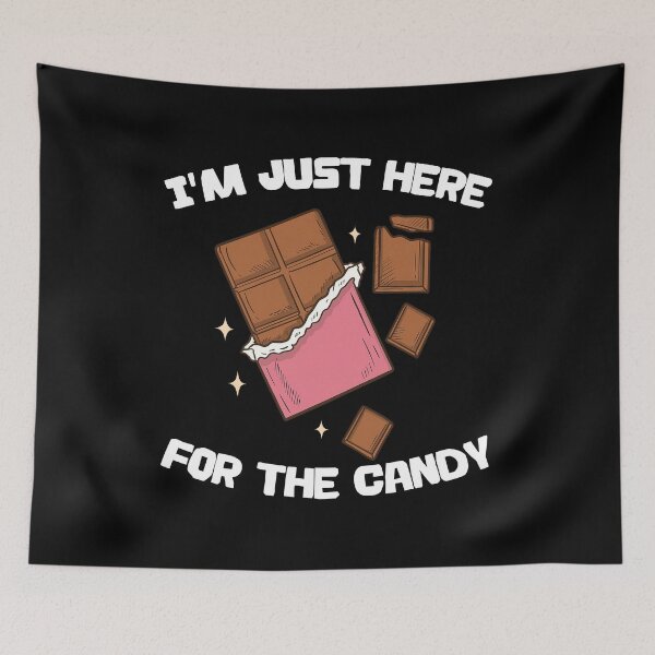 Item preview, I'm Just Here for the Candy" Chocolate Bar with Pink Wrapper designed and sold by LarryMBrown.