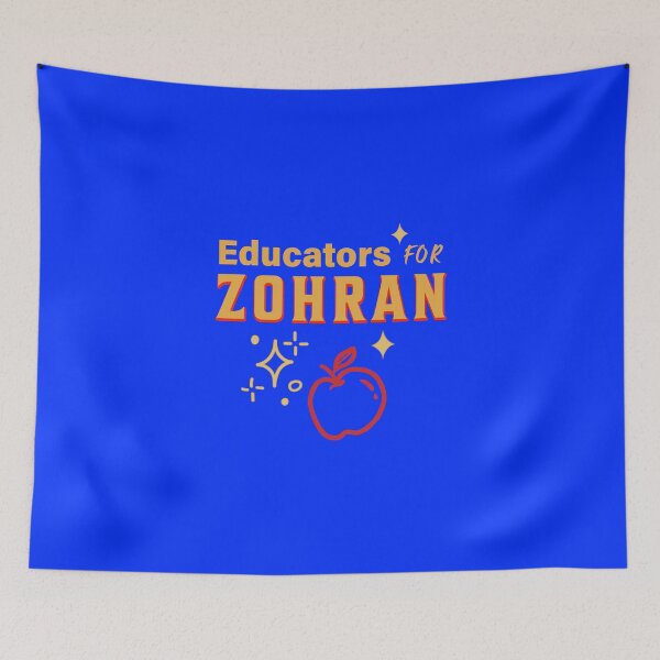 Item preview, Educators for Zohran- Zhoran New York City Mayor designed and sold by JaquelinDach.