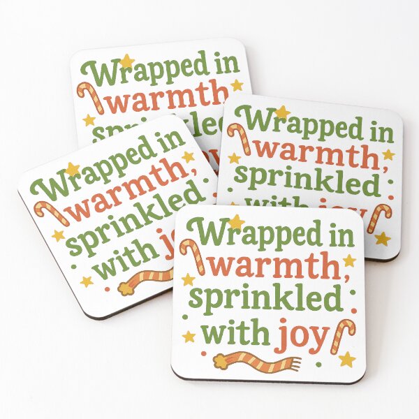 Item preview, Wrapped in Warmth Sprinkled with Joy – Cozy Christmas Quote Design designed and sold by myMuzick.