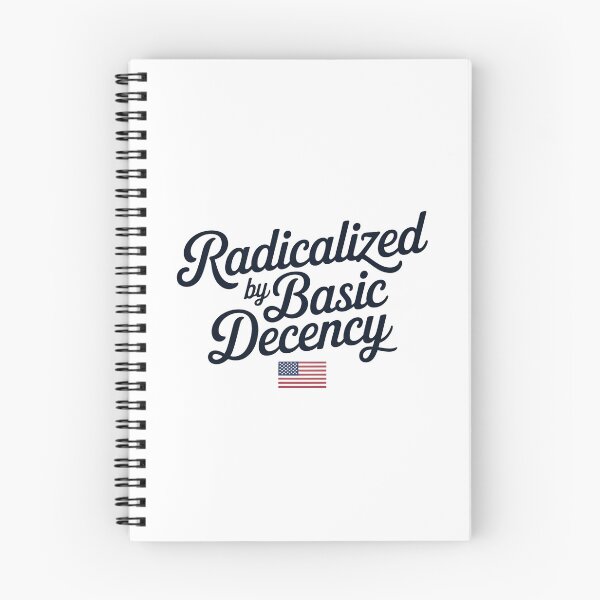Item preview, Radicalized by Basic Decency Shirt – Simple Political Statement Tee designed and sold by VividOrganica.