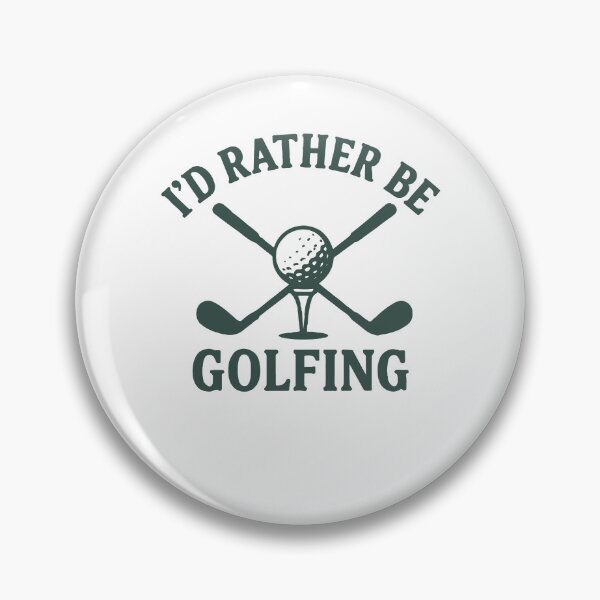 Item preview, I'd Rather Be Golfing Funny Golf Design designed and sold by LuminOrb.