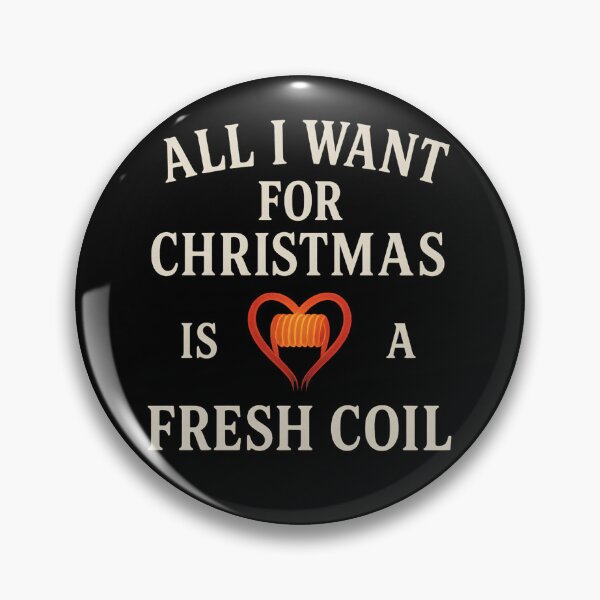 Item preview, All I Want for Christmas Is a Fresh Coil – Vape Heart Typography Design designed and sold by House of Taste Vape Designs.
