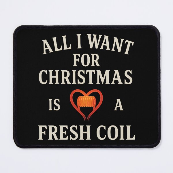 Item preview, All I Want for Christmas Is a Fresh Coil – Vape Heart Typography Design designed and sold by House of Taste Vape Designs.