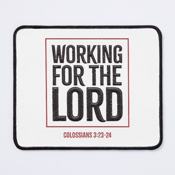Item preview, Working for the Lord - Colossians 3:23 designed and sold by LambsPath.