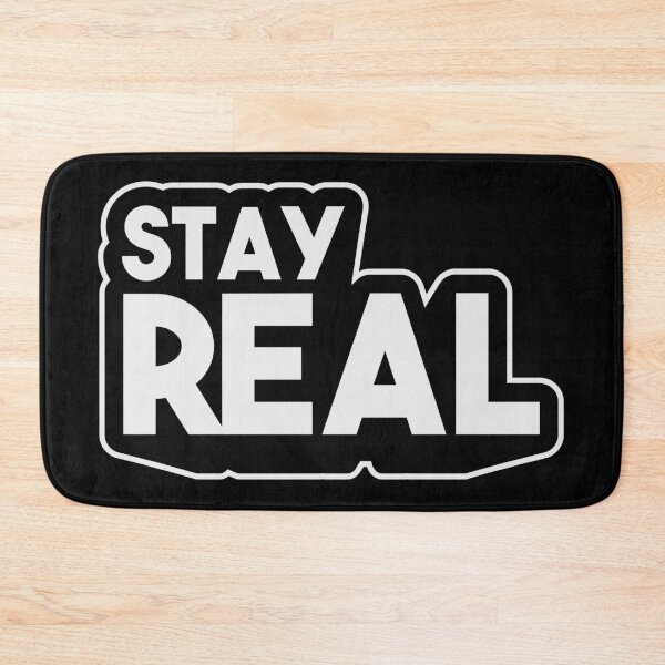 Item preview, Stay Real designed and sold by NogiArt.